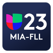 ”Univision 23 Miami