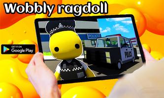 Wobbly life gameplay Ragdolls Poster