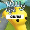 Wobbly Life Stick Guide