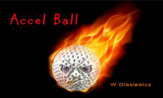 Accel Ball Affiche