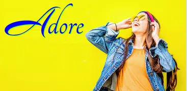 Adore - Flirt & Love