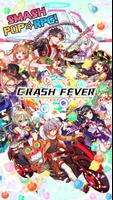 Crash Fever 海报