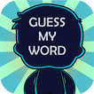 Guess My Word