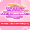 Wort Rechtschreibung