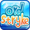 Ordstryke