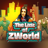 The Last of ZWorld
