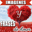 ”Frases de Amor para Enamorar con Imágenes Bonitas