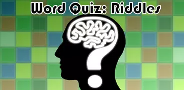 Word Quiz: Riddles