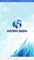 Work Sign Premium Affiche