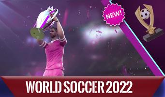 WORLD SOCCER 2022 - FOOTBALL Poster