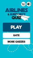 Airlines & Airports: Quiz Game پوسٹر