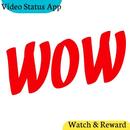 APK Wow Status Video, Watch & Reward