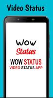 Poster Wow Status Video, Watch & Reward