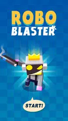 ROBO BLASTER: Guns! Shoot! Boo APK 下載
