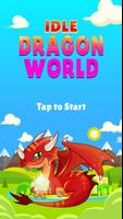 IDLE DRAGON WORLD:FUN GAME poster