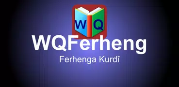 Kurdisch Wörterbuch WQFerheng