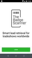 The Badge Scanner Plakat