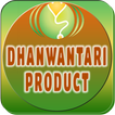 Dhanwantari Product