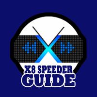 Tips to use x8 Speeder poster