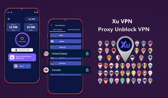 Xu VPN: Proxy Unblock VPN โปสเตอร์