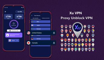 Xu VPN: Proxy Unblock VPN Plakat