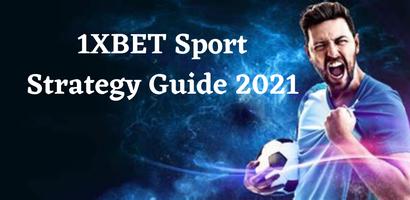 One XBET Sport Strategy Guide 2021 Plakat