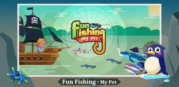 Fun Fishing:My Pet