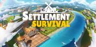 Как скачать Settlement Survival на мобильный телефон