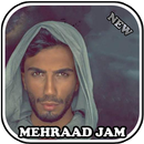 Mehraad Jam Songs 2019 - مهراد جم بدون انترنت APK