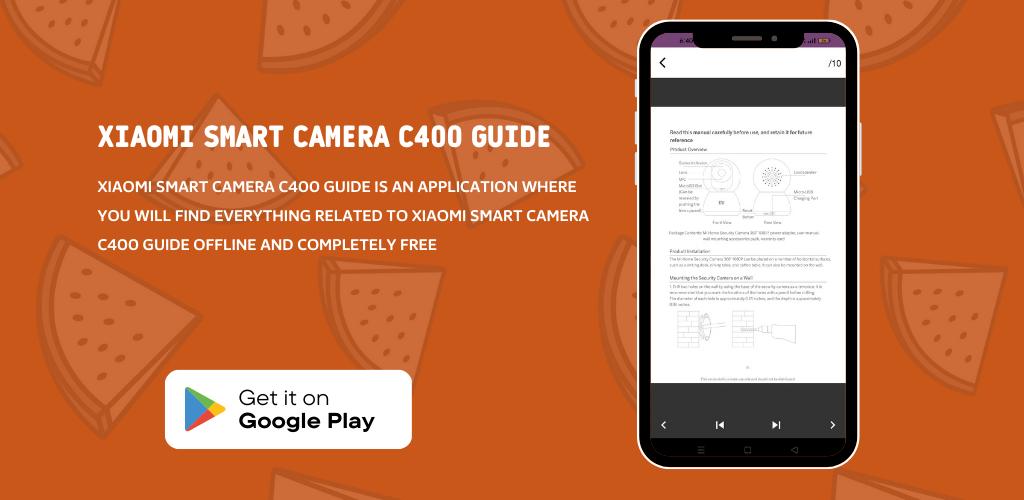 Xiaomi Smart Camera C300 Guide - Apps on Google Play