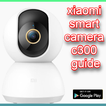 xiaomi smart camera c300 guide