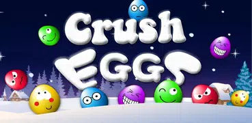 Crush Eggs