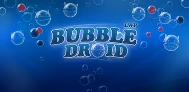 バブルドロイドライブ壁紙 Bubble Droid