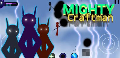 Mighty Craftsman: Stick WIZARD Affiche