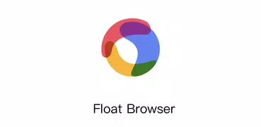 Float Browser - Video Player