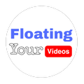 Videos Floating
