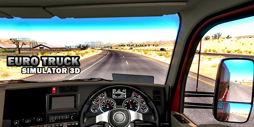 Euro Truck Driver Real Simulator: Deluxe para Android - Download