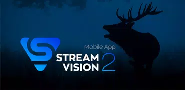Stream Vision 2