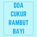 Doa Cukur Rambut Bayi Saat Aqiqah