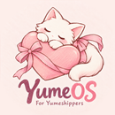 Yumeship & F/O Diary: YumeOS APK