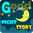 Good night story(for kids)