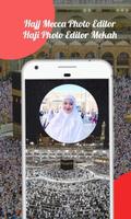 Hajj Mecca Photo Editor capture d'écran 3