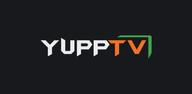 Schrittweise Anleitung zum Herunterladen und Installation von YuppTV for AndroidTV - LiveTV,