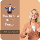 How to be a Better Person APK