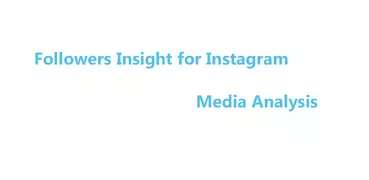 Followers Insight for Instagram, tracker, analyzer