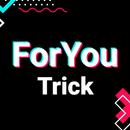 ForYou Trick - TikTok APK