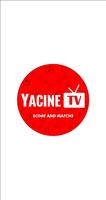 May Yacine TV Live Scores постер