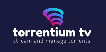 Torrentium TV - Stream torrent