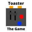 Toaster: the game