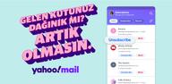 Yahoo Mail – Organize Kalın!'i ücretsiz olarak nasıl indireceğinizi öğrenin